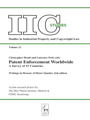 cover image of Patent Enforcement Worldwide: A Survey of 15 Countries: Essays in Honour of Dieter Stauder